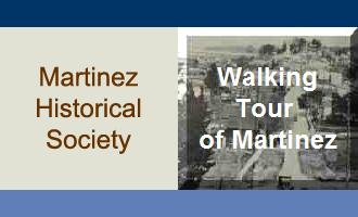 Historic Walking Tour of Martinez, CA.